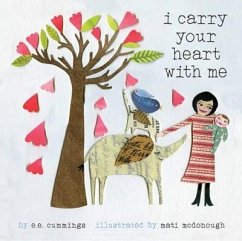 I Carry Your Heart with Me - Cummings, E E