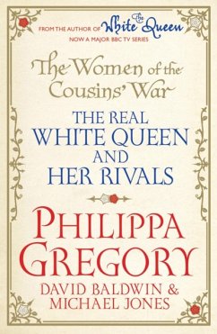 The Women of the Cousins' War - Gregory, Philippa; Baldwin, David; Jones, Michael