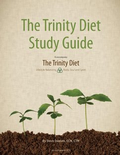 The Trinity Diet Study Guide - Steeves, Ccn Ctn Steve