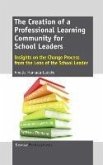 The Creation of a Professional Learning Community for School Leaders