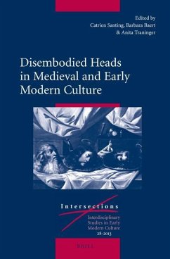Disembodied Heads in Medieval and Early Modern Culture