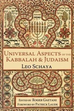 Universal Aspects of the Kabbalah & Judaism - Schaya, Leo