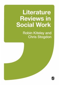 Literature Reviews in Social Work - Kiteley, Robin;Stogdon, Christine