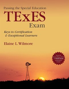 Passing the Special Education TExES Exam - Wilmore, Elaine L.