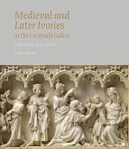 Medieval and Later Ivories in the Courtauld Gallery: Complete Catalogue