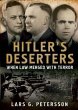 Hitler's Deserters