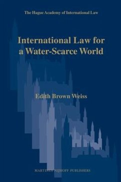 International Law for a Water-Scarce World - Brown Weiss, Edith