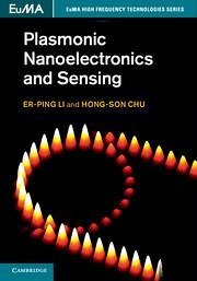 Plasmonic Nanoelectronics and Sensing - Li, Er-Ping; Chu, Hong-Son
