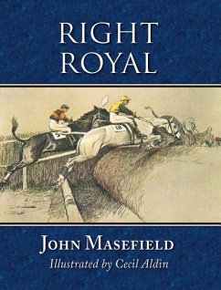 Right Royal - Masefield, John