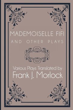 Mademoiselle Fifi and Other Plays - Zola, Emile