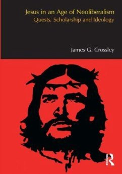 Jesus in an Age of Neoliberalism - Crossley, James G