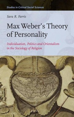 Max Weber's Theory of Personality - Farris, Sara R