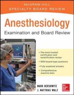 Anesthesiology Examination and Board Review 7/E - Dershwitz, Mark; Walz, J. Matthias