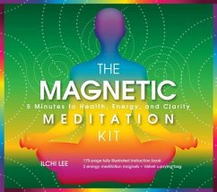 The Magnetic Meditation Kit: 5 Minutes to Health, Energy, and Clarity [With Stones and Velvet Bag] - Lee, Ilchi