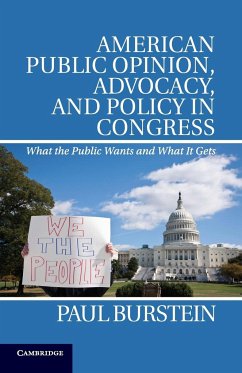 American Public Opinion, Advocacy, and Policy in Congress - Burstein, Paul