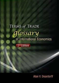 Terms of Trade: Glossary of International Economics (2nd Edition) - Deardorff, Alan V