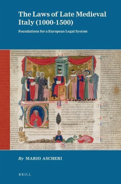 The Laws of Late Medieval Italy (1000-1500) - Ascheri, Mario