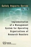 Implementation of a Management System for Operating Organizations of Research Reactors