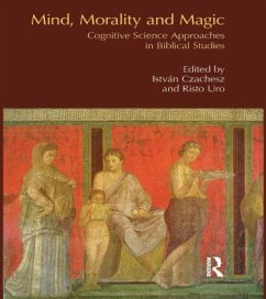 Mind, Morality and Magic - Czachesz, Istvan; Uro, Risto