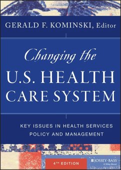 Changing the U.S. Health Care System - Kominski, Gerald F.