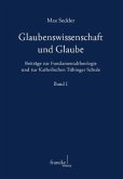 Glaubenswissenschaft und Glaube