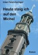 Heute steig ich auf den Michel - Bild 1