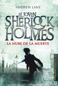La nube de la muerte : el joven Sherlock Holmes - Lane, Andrew