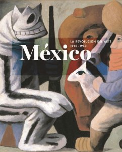 México : la revolución del arte, 1910-1940 - Locke, Adrian