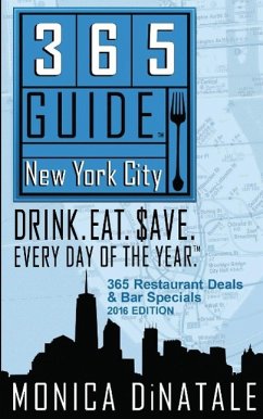 365 Guide New York City - Dinatale, Monica