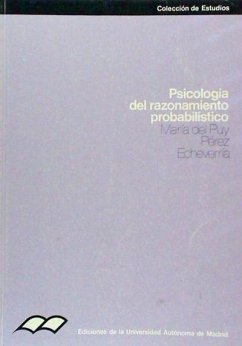 Psicología del razonamiento probabilístico - Pérez Echeverría, María Del Puy