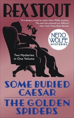 Some Buried Caesar/The Golden Spiders (eBook, ePUB) - Stout, Rex