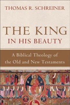 King in His Beauty (eBook, ePUB) - Schreiner, Thomas R.