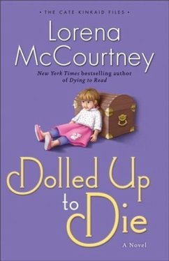 Dolled Up to Die (The Cate Kinkaid Files Book #2) (eBook, ePUB) - McCourtney, Lorena
