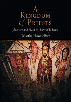 A Kingdom of Priests (eBook, ePUB) - Himmelfarb, Martha