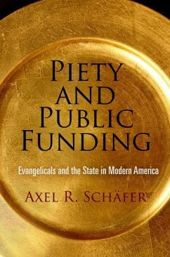 Piety and Public Funding (eBook, ePUB) - Schäfer, Axel R.