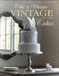 Chic & Unique Vintage Cakes (eBook,... - Bild 1