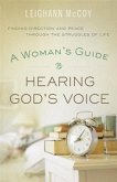 Woman's Guide to Hearing God's Voice (eBook, ePUB)