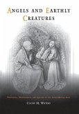 Angels and Earthly Creatures (eBook, ePUB)