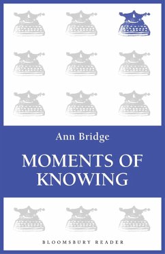 Moments of Knowing (eBook, ePUB) - Bridge, Ann