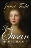 Lady Susan Plays the Game (eBook, ePUB)