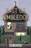 East of Wimbledon (eBook, ePUB)