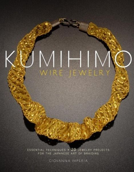 Kumihimo Wire Jewelry (eBook, ePUB)