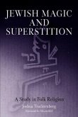 Jewish Magic and Superstition (eBook, ePUB)