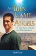 And Then Came the Angels (eBook, ePUB) - Bild 1