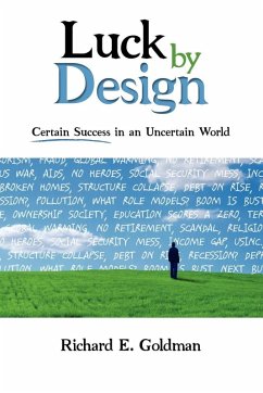 Luck by Design (eBook, ePUB) - Goldman, Richard E.