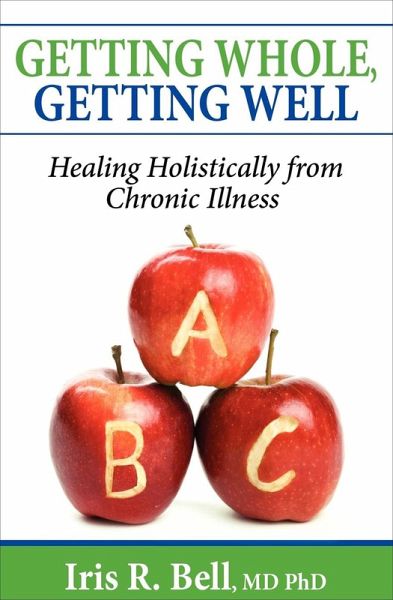 Getting Whole, Getting Well (eBook, ePUB) Getting Whole, Getting Well (eBook, ePUB)