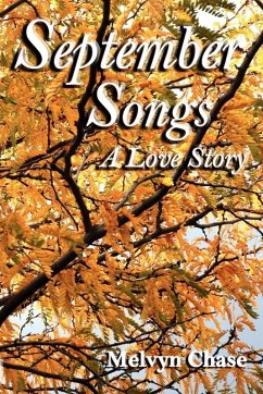 September Songs (eBook, ePUB) - Chase, Melvyn