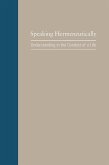 Speaking Hermeneutically (eBook, ePUB)