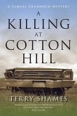 A Killing at Cotton Hill (eBook, ePUB)