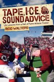 Tape, I-C-E, and Sound Advice (eBook, ePUB)